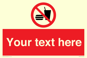 Custom No Eating or Drinking Sign